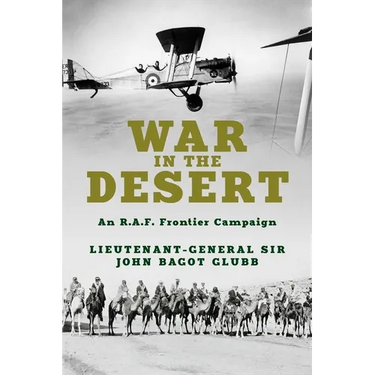 War in the Desert: An R.A.F. Frontier Campaign