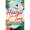 Hawaii for Two