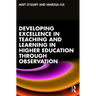 Developing Excellence in Teaching and Learning in Higher Education through Observation