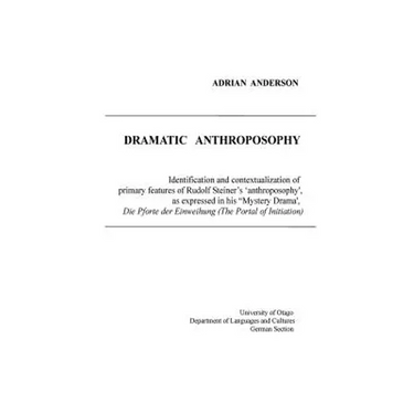 Dramatic Anthroposophy