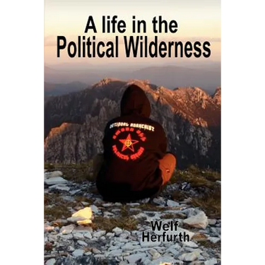 A Life in the Political Wilderness