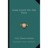 Some Light On The Path