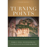 Turning Points: Decisive Moments in the History of Christianity