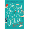 The Hundred Loves of Juliet