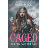 Caged: an Omegaverse Reverse Harem Romance