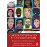 Career Pathways in Adult Education: Perspectives and Opportunities
