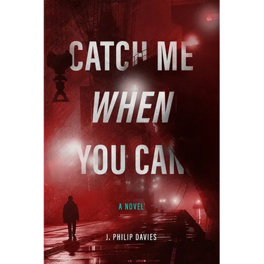 Catch Me When You Can
