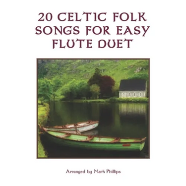 20 Celtic Folk Songs for Easy Flute Duet