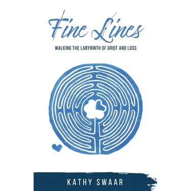 Fine Lines: Walking the Labyrinth of Grief and Loss