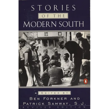 Stories of the Modern South: Revised Edition