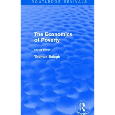 Revival: The Economics of Poverty (1974): Second Edition
