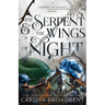 The Serpent & the Wings of Night: Book 1 of the Nightborn Duet
