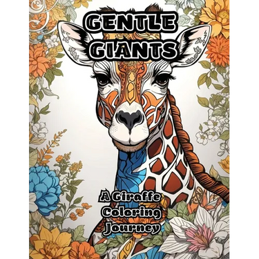 Gentle Giants: A Giraffe Coloring Journey