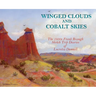 Winged Clouds and Cobalt Skies: The 1930s Frank Reaugh Sketch Trip Diaries of Lucretia Donnell (Hardcover)