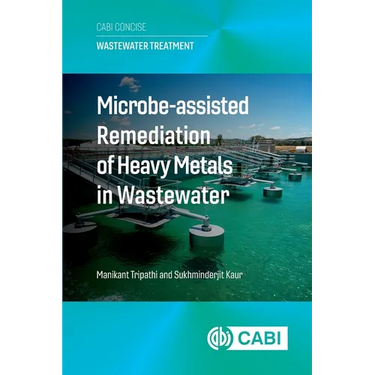 Microbe Assisted Remediation of Heavy Metals in Wastewater