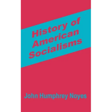 History of American Socialisms