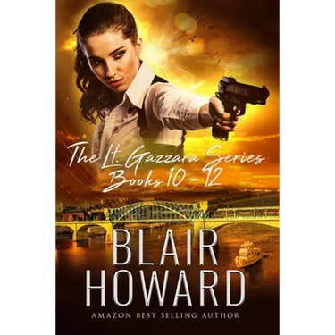 The Lt. Kate Gazzara Series - Books 10 - 12