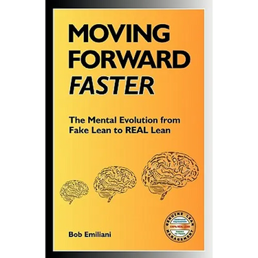 Moving Forward Faster: The Mental Evolution from Fake Lean to Real Lean