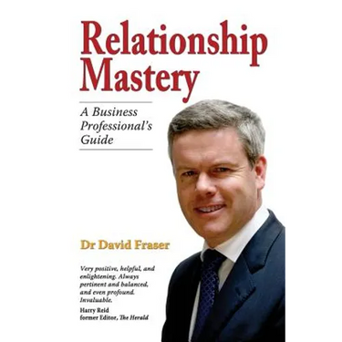 Relationship Mastery: A Business Professional's Guide