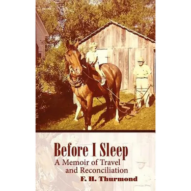 Before I Sleep: A Memoir of Travel and Reconciliation