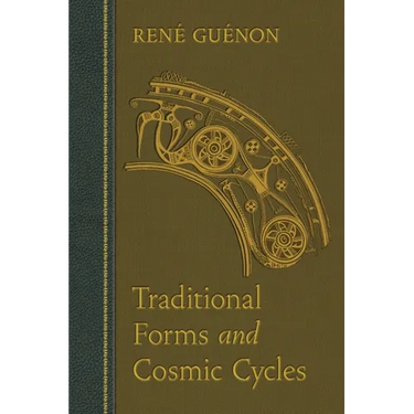 Traditional Forms and Cosmic Cycles