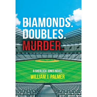 Diamonds. Doubles. Murder.: A Sherlock Jones Novel