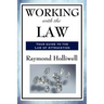 Working with the Law