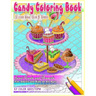 Candy Coloring Book Delicious Mosaic Color By Number Sweet Treats and Desserts For Adults and Kids of All Ages