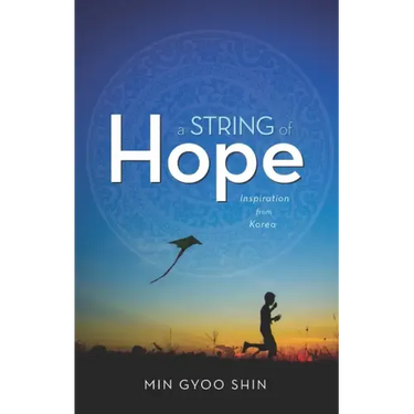 A String of Hope: Inspiration from Korea