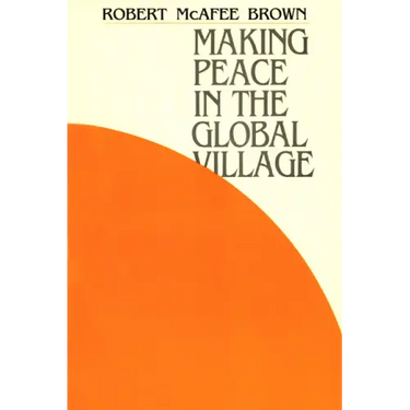 Making Peace in the Global Village
