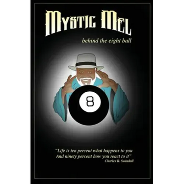 Behind the Eight Ball: The Marvelous Misadventures of Mystic Mel