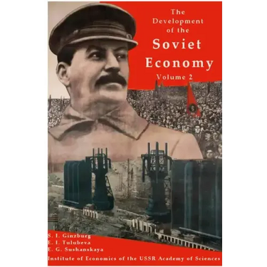 The development of the Soviet Economy Volume 2