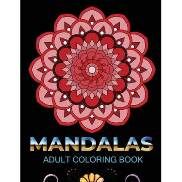 Mandalas adult coloring book: An Adult Coloring Book with 100 Mandala (Intricate Mandalas, flower Mandalas, Geometric Mandalas and much more)