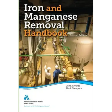 Iron and Manganese Removal Handbook, Second Edition
