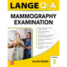 Lange Q&a: Mammography Examination, Fifth Edition