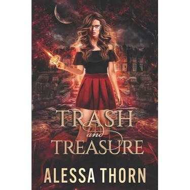 Trash and Treasure: (Ironwood, Book 1)