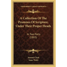 A Collection Of The Promises Of Scripture, Under Their Proper Heads: In Two Parts (1803)