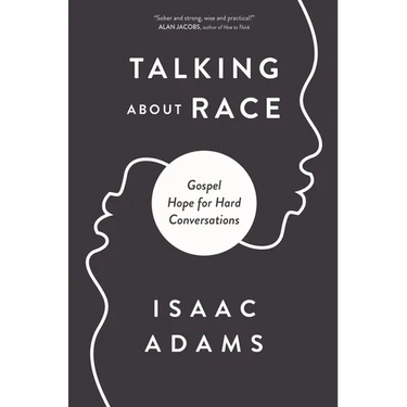 Talking about Race: Gospel Hope for Hard Conversations