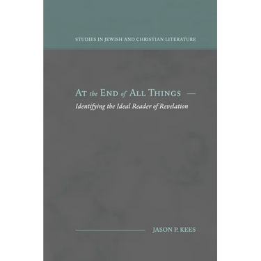 At the End of All Things: Identifying the Ideal Reader of Revelation