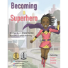 Becoming a Superhero