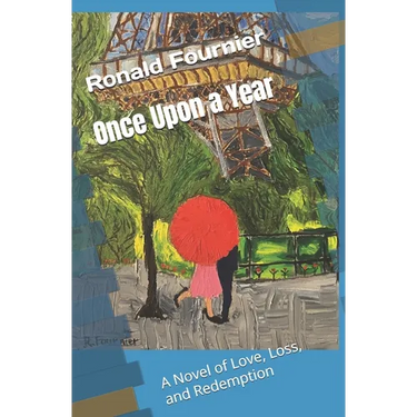 Once Upon a Year: A Novel of Love, Loss, and Redemption