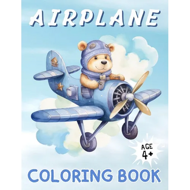 Airplane Coloring Book: A Sky High Coloring Adventure for Kids Ages 4 & Above ǀ 50 Images ǀ Large Print ǀ Perfect Gifts for Kid