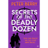 Secrets of the Deadly Dozen
