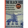 The Black Box: All-New Cockpit Voice Recorder Accounts of In-Flight Accidents