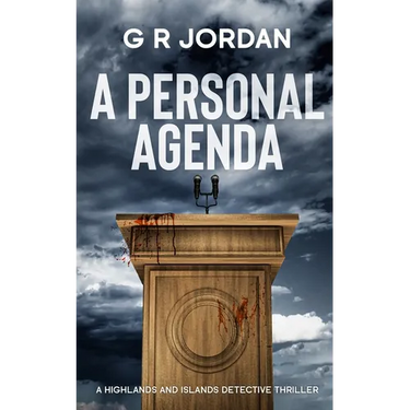 A Personal Agenda: A Highland and Islands Detective Thriller