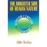 The Brighter Side of Human Nature: Altruism and Empathy in Everyday Life