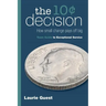 The 10¢ Decision: How Small Change Pays Off Big