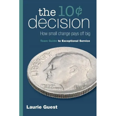 The 10¢ Decision: How Small Change Pays Off Big