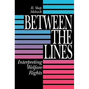 Between the Lines: Interpreting Welfare Rights