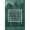 The Unknown Soldiers: African-American Troops in World War I
